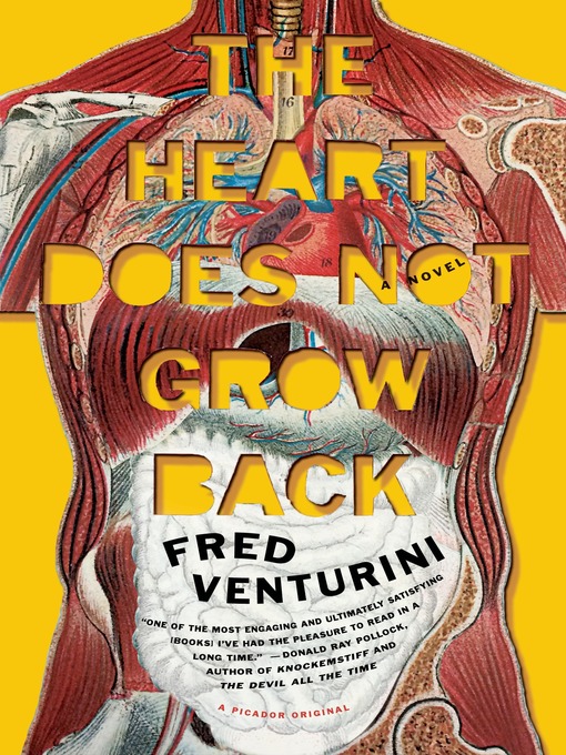 Title details for The Heart Does Not Grow Back by Fred Venturini - Wait list